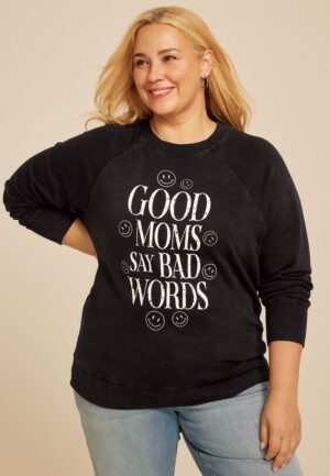 Plus Size Good Moms Say Bad Words Relaxed Fit Sweatshirt